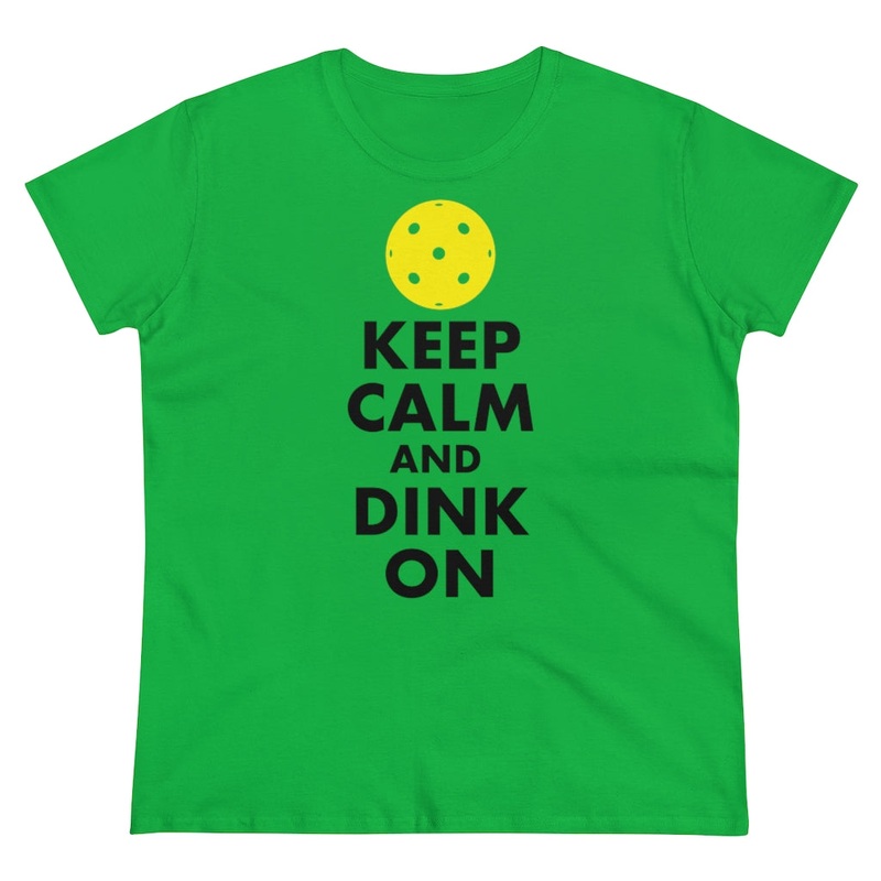 Women’s T-Shirt – Keep Calm And Dink On