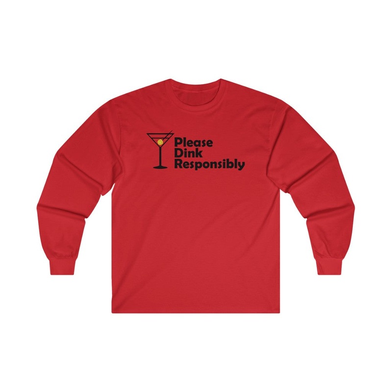 Men’s Long Sleeve – Please Dink Responsibly