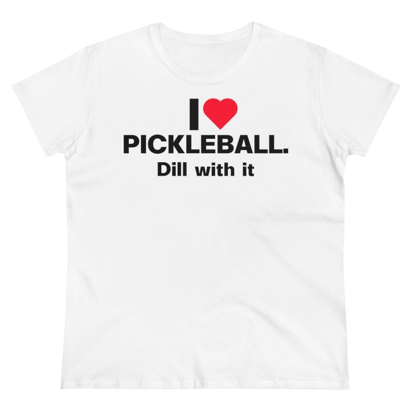 Women’s T-Shirt – I Love Pickleball