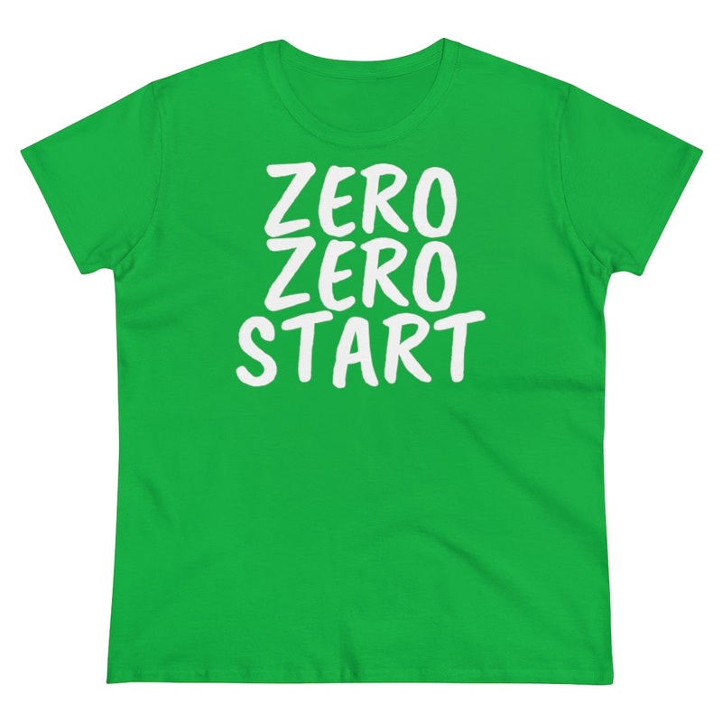 Women’s T-Shirt – Zero Zero Start