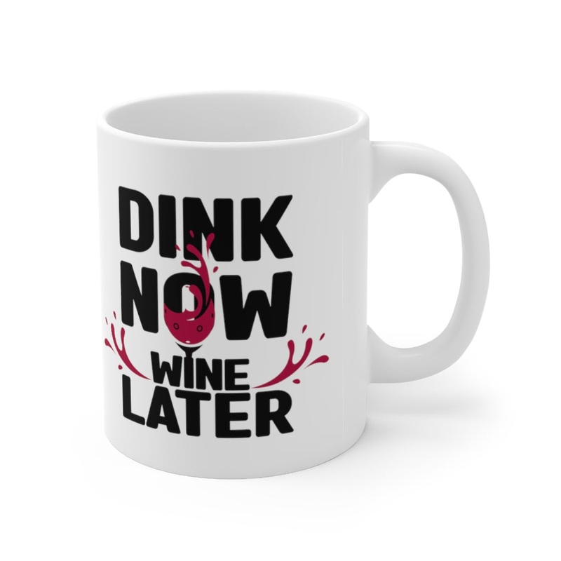 Mug – Dink Now Wine Later