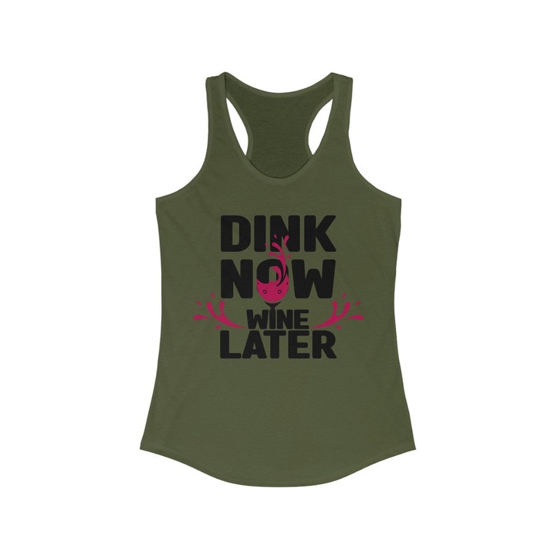 Women’s Tank – Dink Now Wine Later